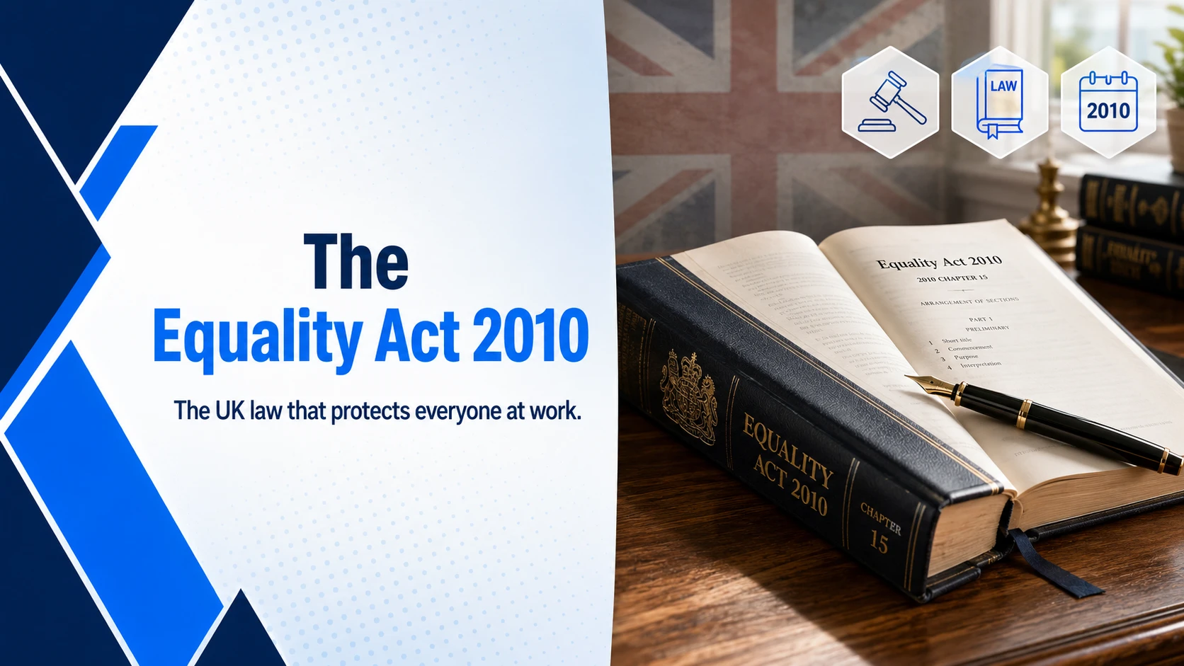 Equality Act 2010: The Complete UK Guide