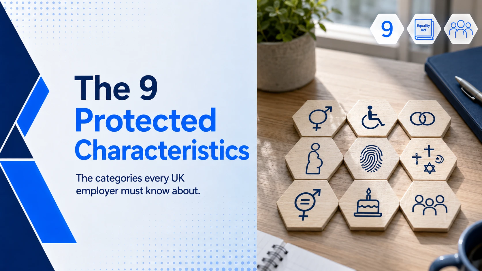 The Nine Protected Characteristics Under the Equality Act 2010